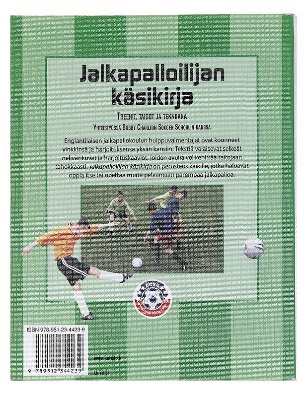 Jalkapalloilijan käsikirja : treenit, taidot ja tekniikka - Salminen, Mikko - Kirja lahjaksi - 10105578801 - 1