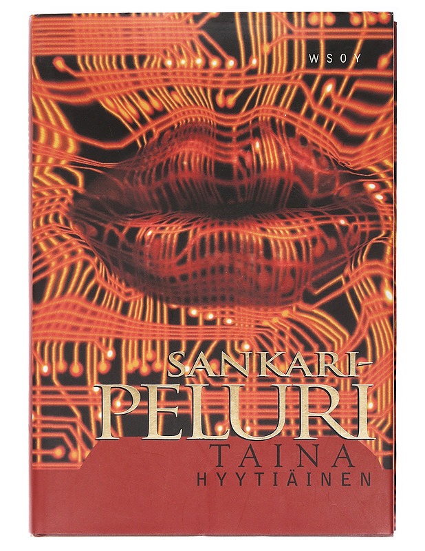 Sankaripeluri - Haahti, Taina - Romaanit ja novellit - 10105578824 - 0