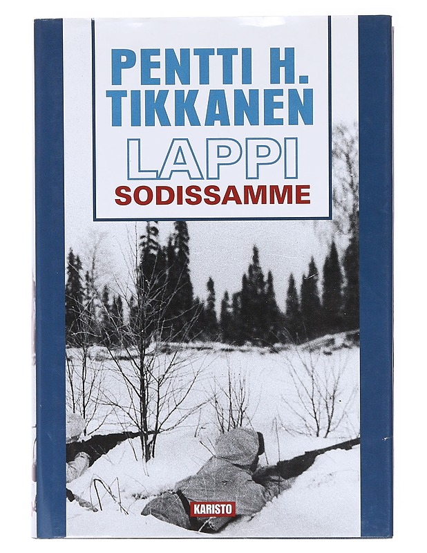 Lappi sodissamme - Pentti H. Tikkanen - Historiakirjat - 10105578892 - 0