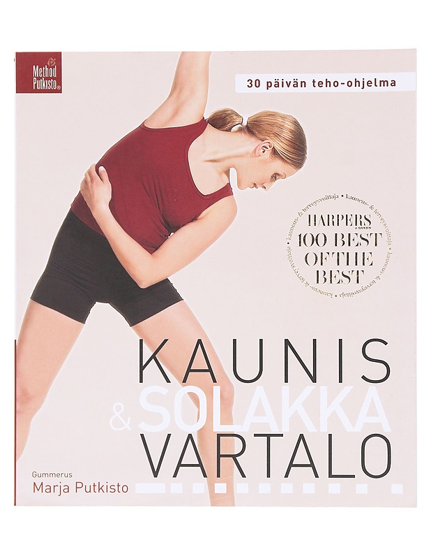 Kaunis & solakka vartalo / 30 päivän teho-ohjelma - Putkisto, Marja - Tietokirjat ja oppaat - 10105578908 - 0