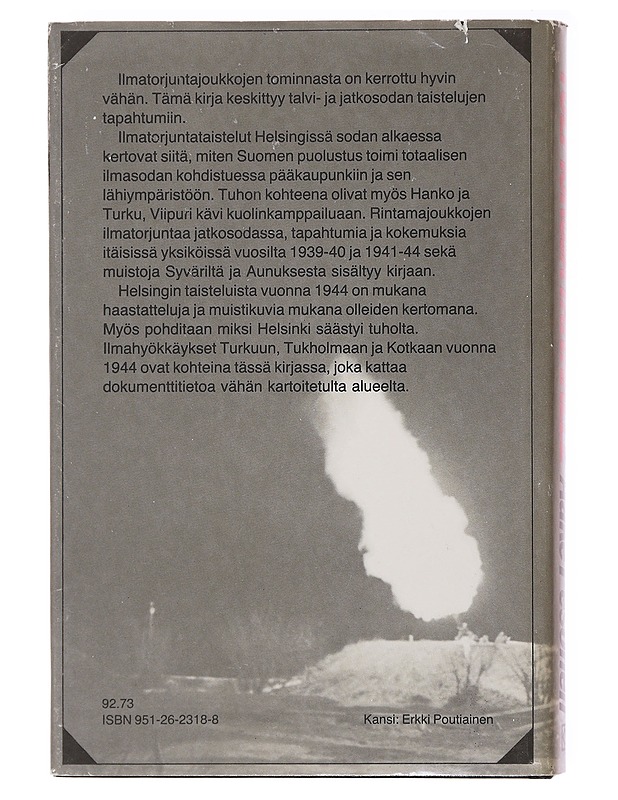 Tuli-iskuja taivaalle / ilmatorjuntajoukkojen taisteluista talvi- ja jatkosodassa - Aake Pesonen - Historiakirjat - 10105578928 - 1