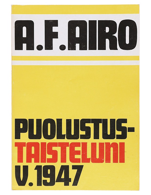 Puolustustaisteluni v.1947 - A.F. Airo - Kaunokirjallisuus - 10105578938 - 0
