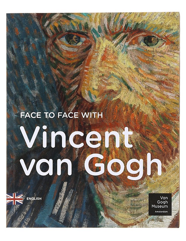 Face to face with Vincent Van Gogh - Aukje Vergeest - Taide- ja kulttuurikirjat - 10105578945 - 0