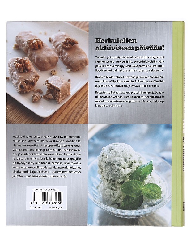 Fuel food / proteiiniherkut ja -välipalat - Skyttä, Hanna - Ruokakirjat - 10105578958 - 1