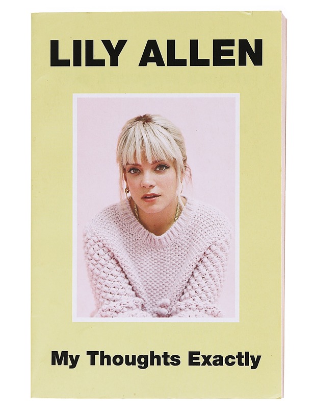 My Thoughts Exactly - Lily Allen - Elämäkerrat ja muistelmat - 10105578982 - 0