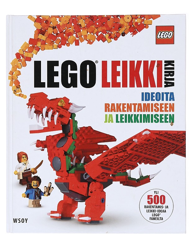 LEGO® leikkikirja : ideoita rakentamiseen ja leikkimiseen - Lipkowitz, Daniel - Lastenkirjat - 10105579040 - 0
