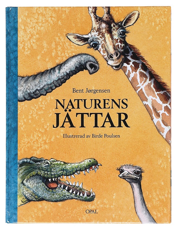 NATURENS JÄTTAR - JÖRGENSEN, BENT - Lastenkirjat - 10105579034 - 0