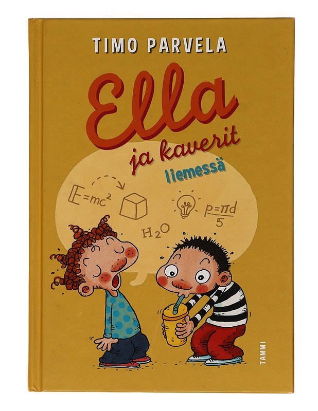 Ella ja kaverit liemessä - Parvela, Timo - Lastenkirjat - 10105579063 - 0