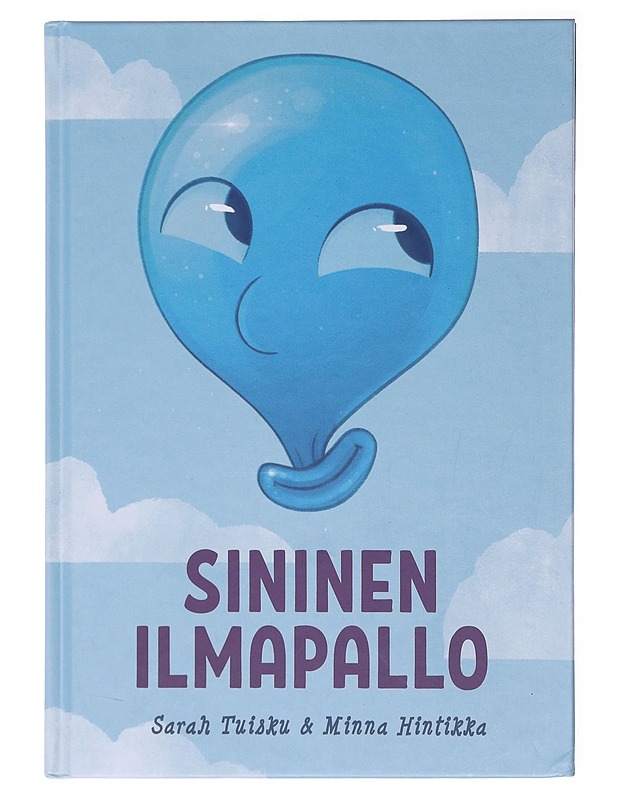 Sininen Ilmapallo : Lasten satukirja - Tuisku, Sarah - Lastenkirjat - 10105579095 - 0