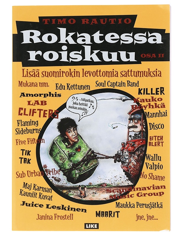 Rokatessa roiskuu / Osa II - Rautio, Timo - Elämäkerrat ja muistelmat - 10105579114 - 0