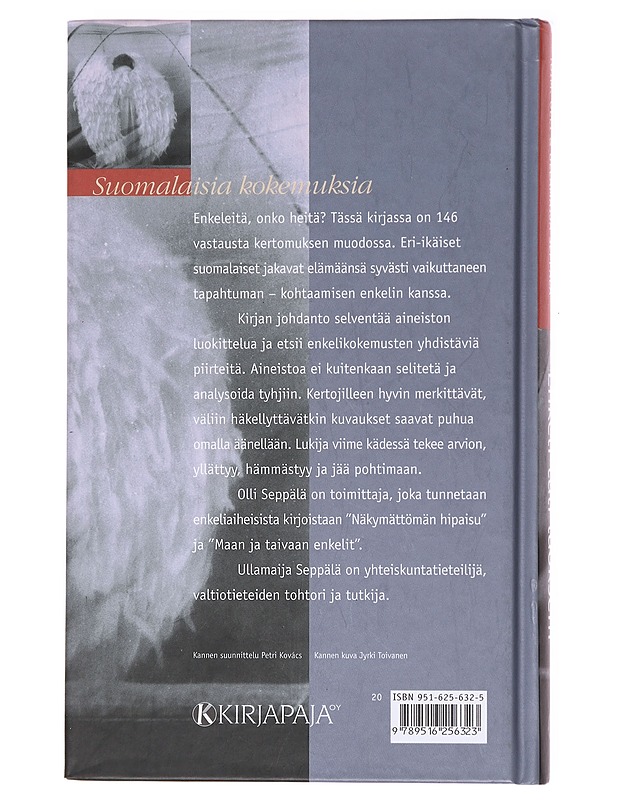 Enkeli tuli luokseni / suomalaisia kokemuksia - Seppälä, Olli - Taide- ja kulttuurikirjat - 10105579112 - 1