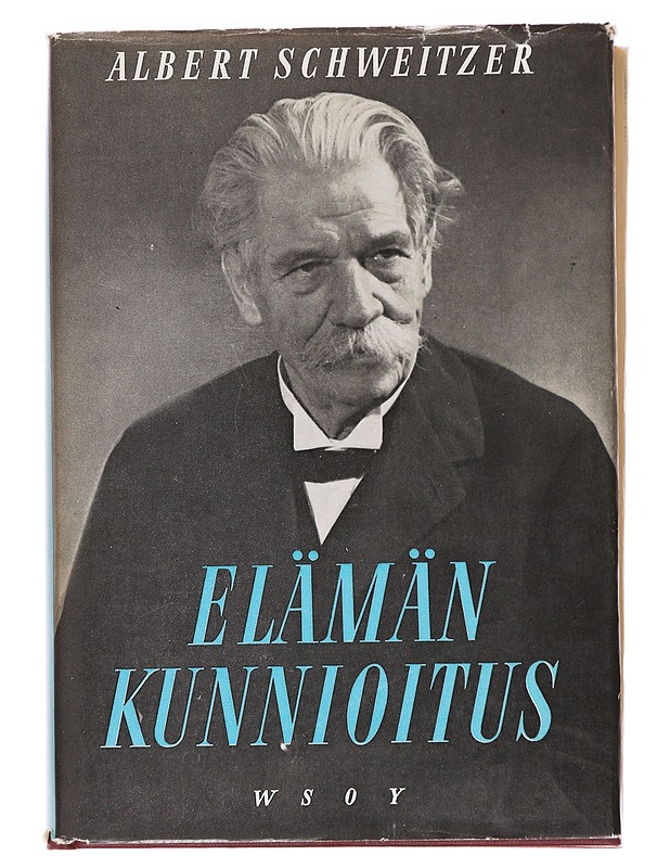 Elämän Kunnioitus - Albert Schweitzer - Kaunokirjallisuus - 10105579133 - 0