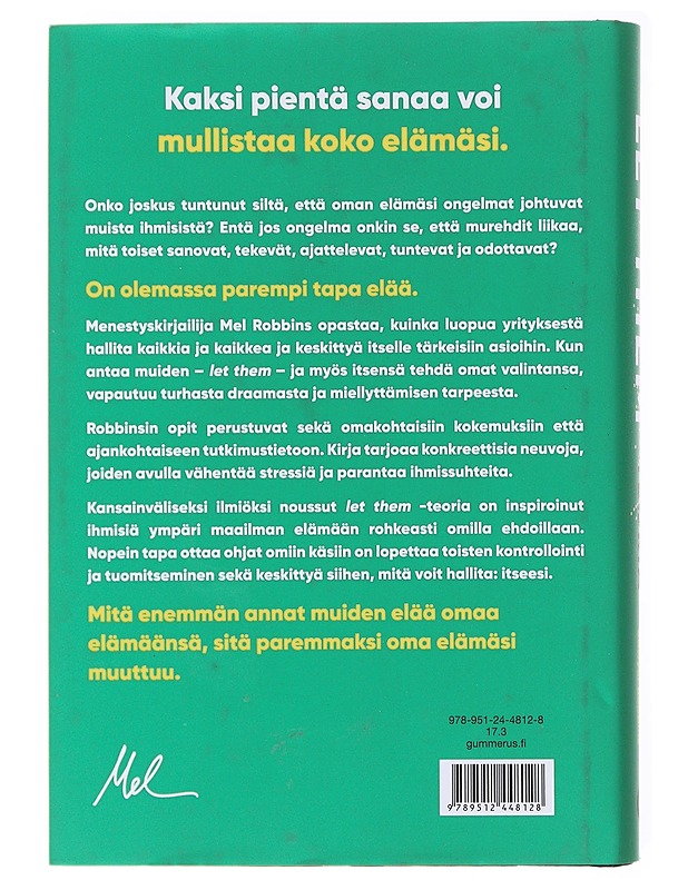 Let them -teoria : elämän mullistava menetelmä, josta miljoonat puhuvat - Robbins, Mel - Tietokirjat ja oppaat - 10105579170 - 1