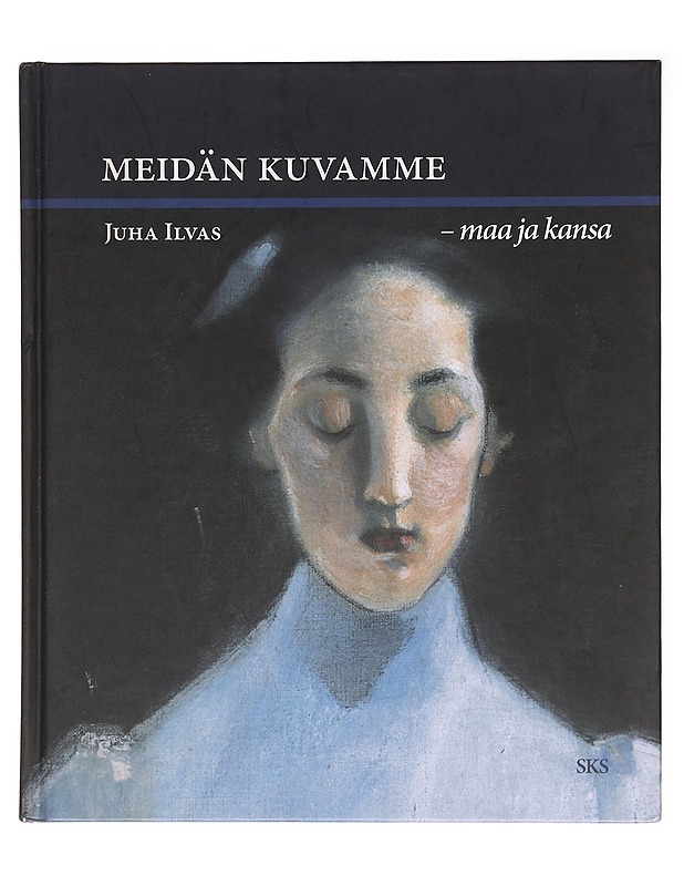 Meidän kuvamme / maa ja kansa - Juha Ilvas - Taide- ja kulttuurikirjat - 10105579190 - 0