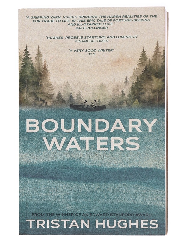 Boundary Waters - Tristan Hughes - Kaunokirjallisuus - 10105579188 - 0