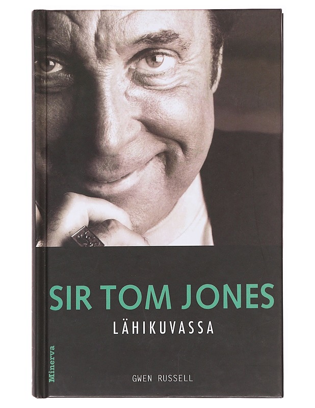 Sir Tom Jones lähikuvassa - Russell, Gwen - Tietokirjat ja oppaat - 10105579193 - 0