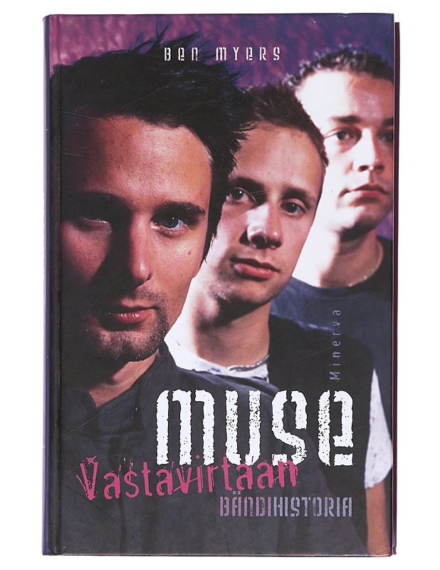 Muse / vastavirtaan - Myers, Ben - Elämäkerrat ja muistelmat - 10105579205 - 0