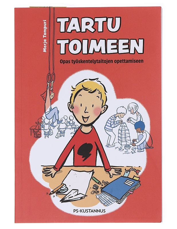 Tartu toimeen : opas työskentelytaitojen opettamiseen - Merja Tompuri - Tietokirjat ja oppaat - 10105579211 - 0