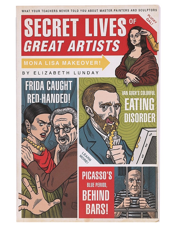 Secret lives of great artists - Elizabeth Lunday - Kaunokirjallisuus - 10105579214 - 0