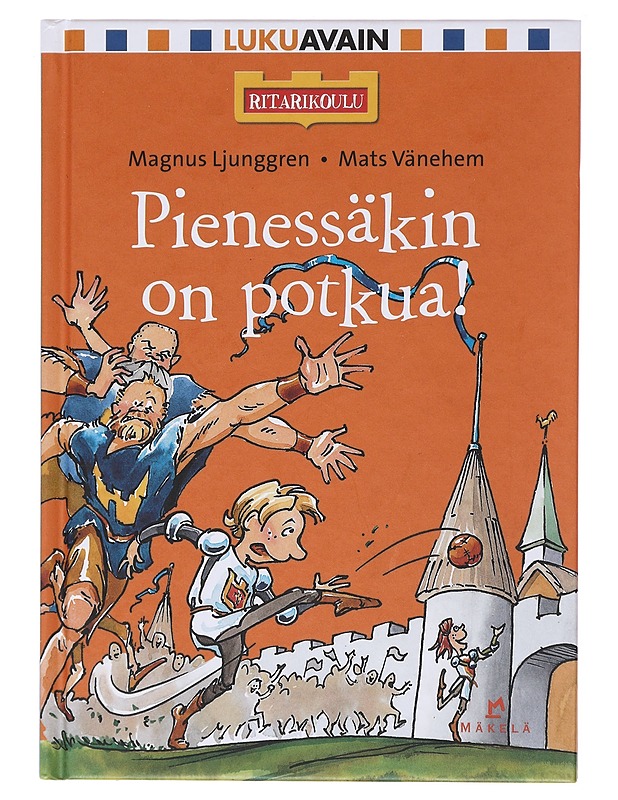 Pienessäkin on potkua! - Ljunggren, Magnus - Lastenkirjat - 10105579231 - 0