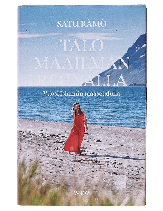 Talo maailman reunalla - Rämö, Satu - Elämäkerrat ja muistelmat - 10105579304 - 0
