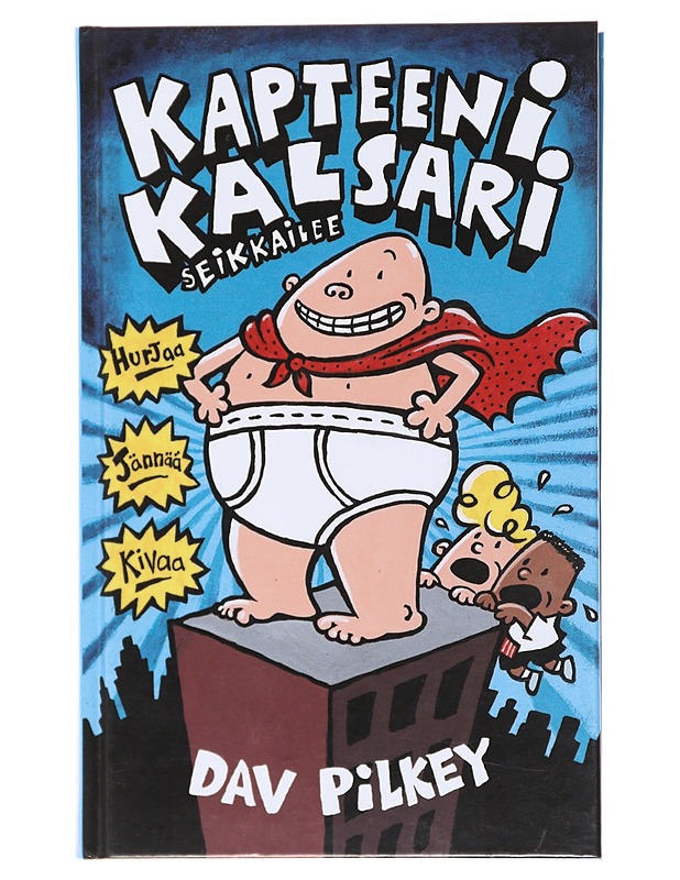 Kapteeni Kalsari seikkailee - Pilkey, Dav - Lastenkirjat - 10105579342 - 0