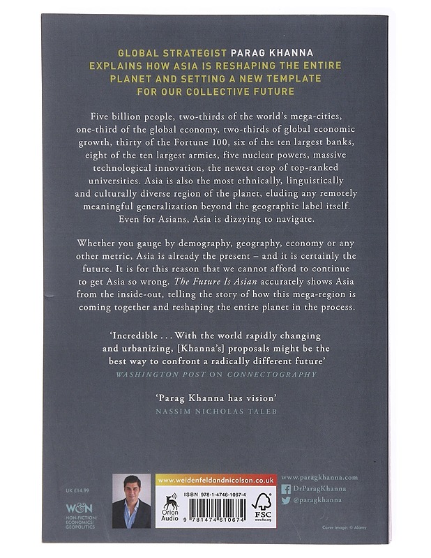 The future is Asian : global order in the twenty-first century - Parag Khanna - Tietokirjat ja oppaat - 10105579336 - 1