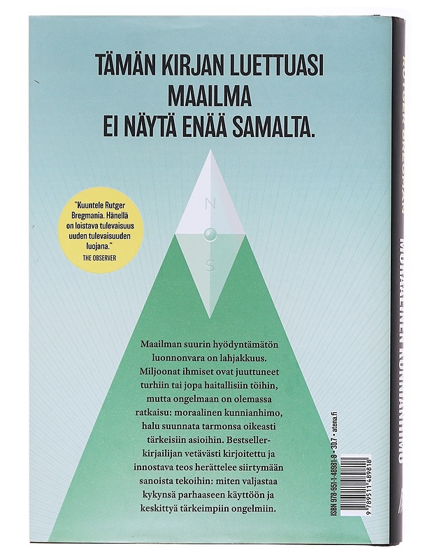 Moraalinen kunnianhimo : lakkaa haaskaamasta lahjojasi ja toteuta ihanteesi - Bregman, Rutger - Tietokirjat ja oppaat - 10105579351 - 1