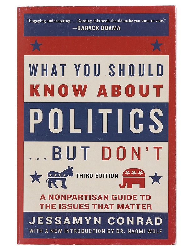 What you should know about politics... But Don't - Jessamyu Conrad - Tietokirjat ja oppaat - 10105579358 - 0