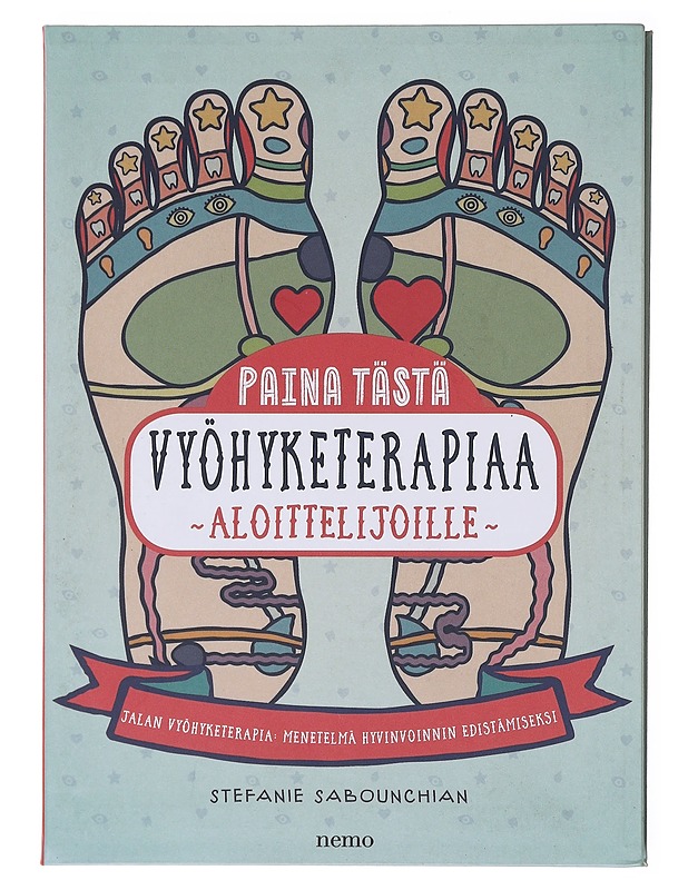 Paina tästä! : vyöhyketerapiaa aloittelijoille : jalan vyöhyketerapia : menetelmä hyvinvoinnin edistämiseksi - Sabounchian, Stefanie - Tietokirjat ja oppaat - 10105579382 - 0