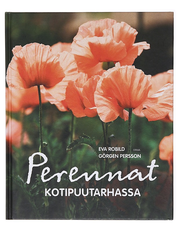 Perennat kotipuutarhassa - Robild, Eva - Tietokirjat ja oppaat - 10105579444 - 0