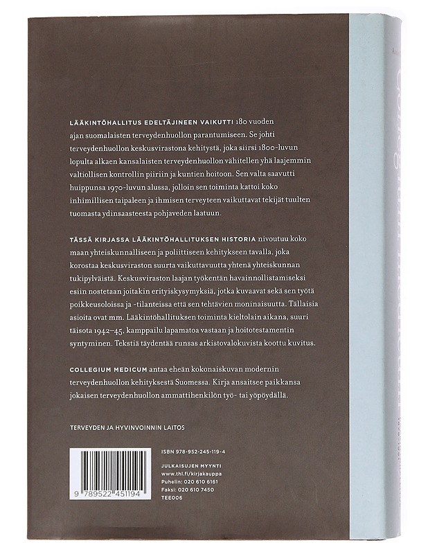 Collegium medicum : Lääkintöhallitus 1878-1991 - Allan Tiitta - Historiakirjat - 10105579460 - 1