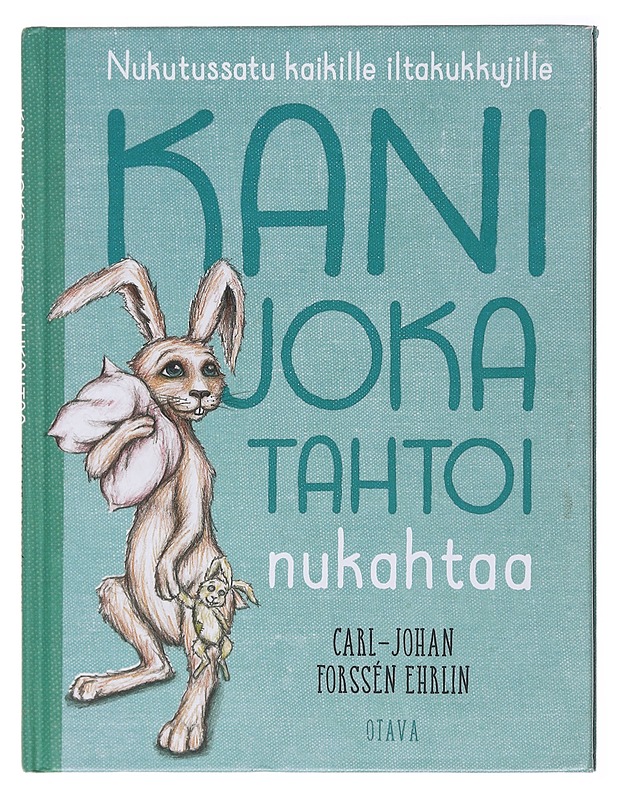 Kani joka tahtoi nukahtaa / nukutussatu kaikille iltakukkujille - Forssén Ehrlin - Lastenkirjat - 10105579481 - 0