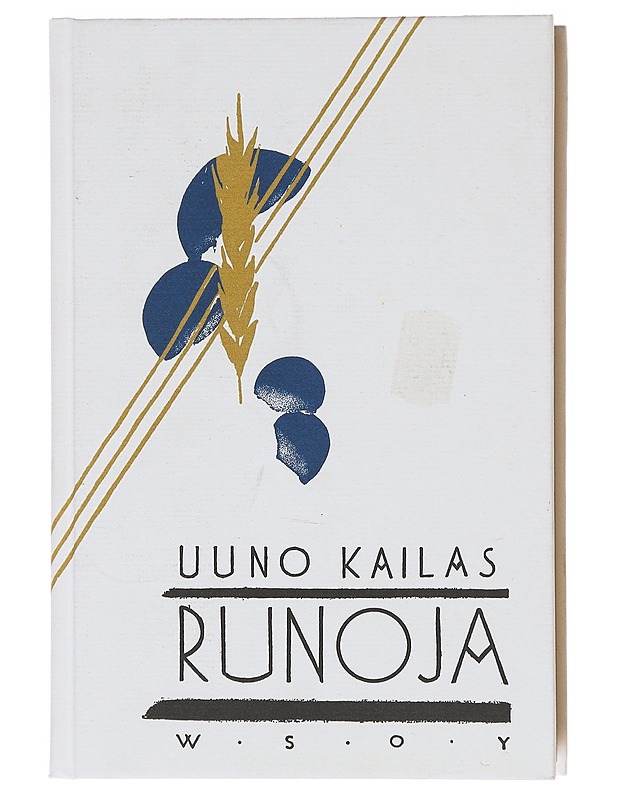 Runoja - Uuno kailas - Runot ja näytelmät - 10105579482 - 0