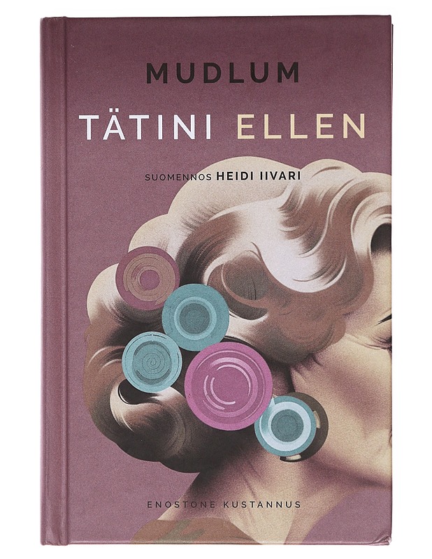 Tätini Ellen - Mudlum - Romaanit ja novellit - 10105579506 - 0
