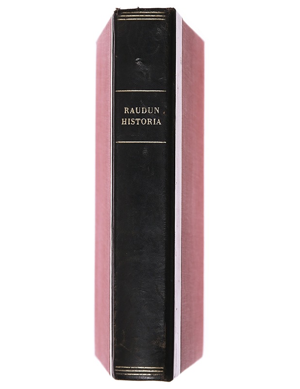 Raudun historia - Raudun Historiatoimikunta  - Historiakirjat - 10105579522 - 1