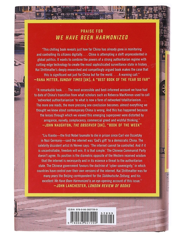 We have been harmonized : life in China's surveillance state - Kai Strittmatter - Historiakirjat - 10105579534 - 1