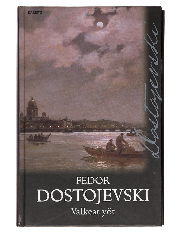 Valkeat yöt - Dostojevski, F. M. - Romaanit ja novellit - 10105579560 - 0