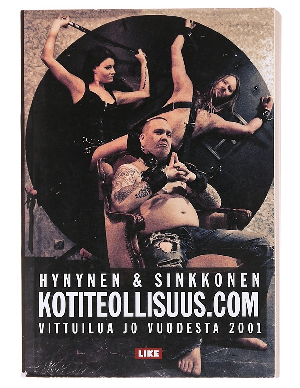 Kotiteollisuus.com / vittuilua jo vuodesta 2001 - Hynynen, Jouni - Tietokirjat ja oppaat - 10105579577 - 0