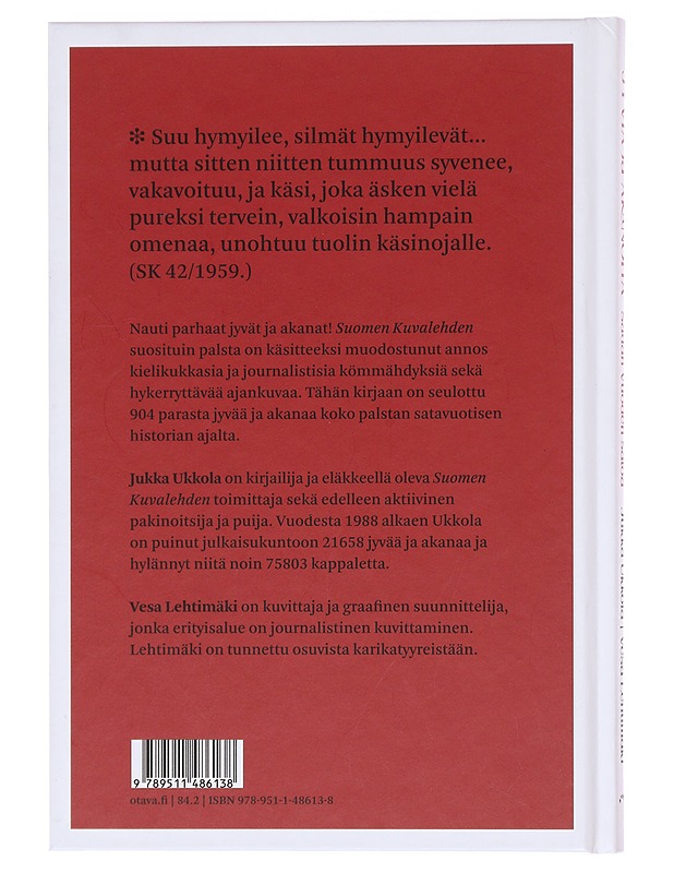 Jyviä ja akanoita / sadan vuoden satoa - Ukkola, Jukka - Romaanit ja novellit - 10105579581 - 1