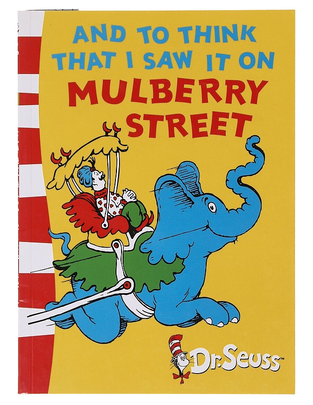 And to think that i saw it on Mulberry street - Seuss, Dr - Lastenkirjat - 10105579651 - 0