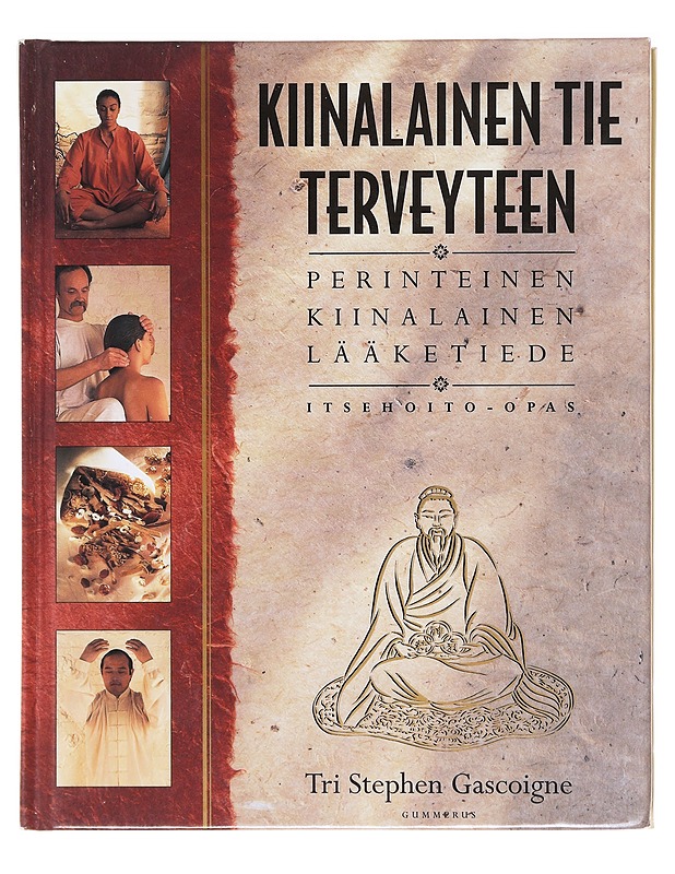 Kiinalainen tie terveyteen - Gascoigne, Stephen - Tietokirjat ja oppaat - 10105579660 - 0