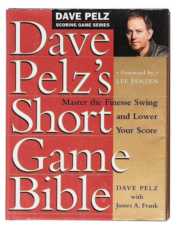 Dave Pelz's short game bible - Dave Pelz - Kaunokirjallisuus - 10105579672 - 0