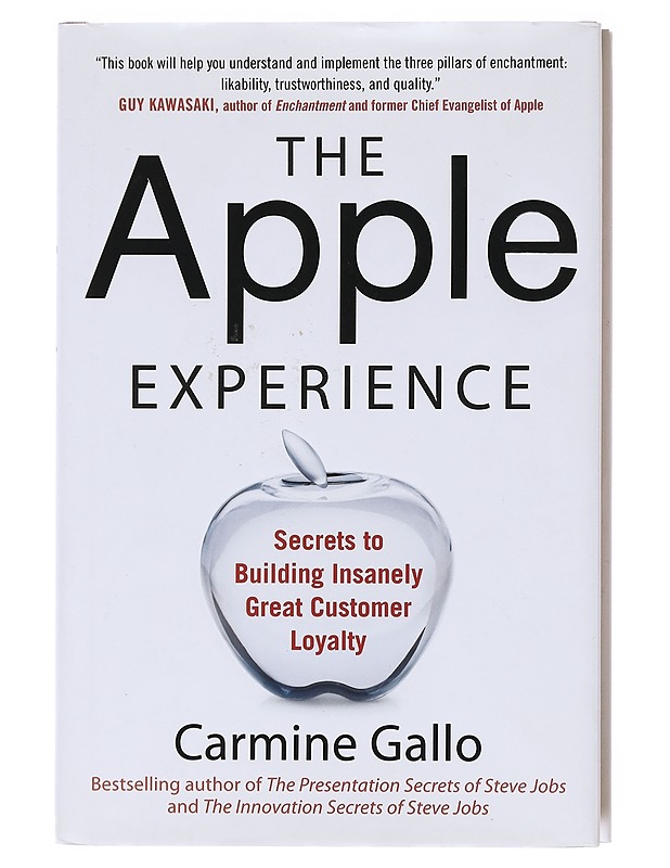 The Apple experience : secrets to building insanely great customer loyalty - Gallo, Carmine - Romaanit ja novellit - 10105579683 - 0