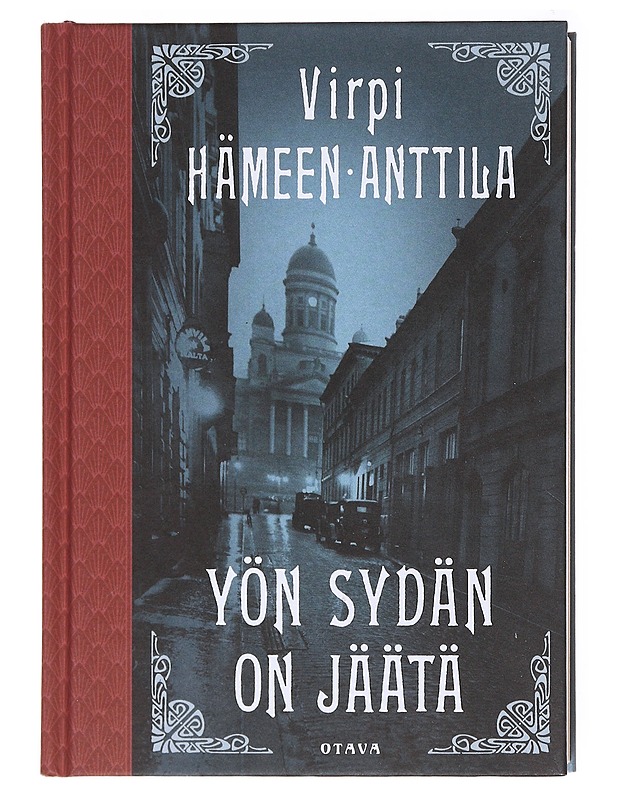 Yön sydän on jäätä / kolme viikkoa Karl Axel Björkin elämässä maaliskuussa 1921 - Virpi Hämeen-Anttila - Romaanit ja novellit - 10105579693 - 0