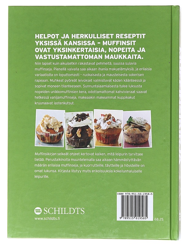 Muffinsikirja / herkullisia muffinseja ja meheviä kuorrutteita - Åkerberg, Johan - Kirja lahjaksi - 10105579713 - 1