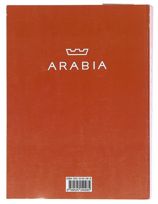 Arabia : talousposliini ja -fajanssi = hushållsporslin och -fajans = porcelain and faeince - Arabia - Taide- ja kulttuurikirjat - 10105579724 - 1