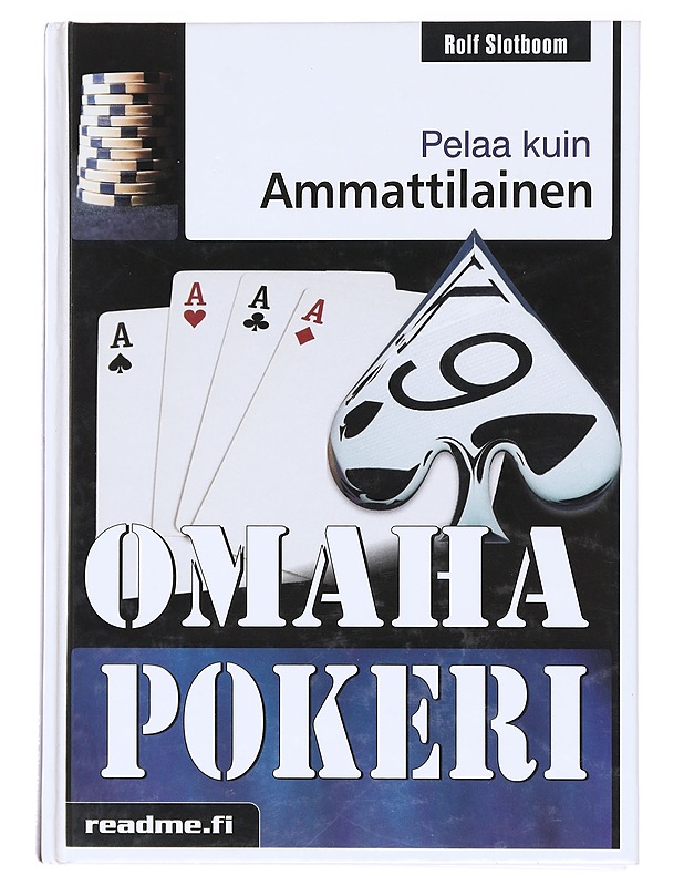 Omaha-pokeri - Slotboom, Rolf - Tietokirjat ja oppaat - 10105579736 - 0
