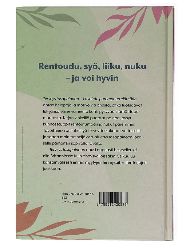 Terveys tasapainoon / 4 avainta parempaan elämään - Chatterjee, Rangan - Tietokirjat ja oppaat - 10105579773 - 1