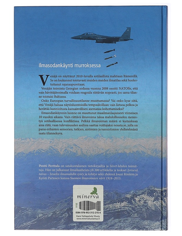 Nykyaikainen ilmasodankäynti / NATO, Venäjä ja maailman kriisipisteet - Pentti Perttula - Tietokirjat ja oppaat - 10105579785 - 1